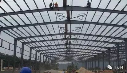 鋼結構廠房施工工藝與標準（鋼結構廠房施工安全注意事項） 鋼結構鋼結構停車場施工 第4張